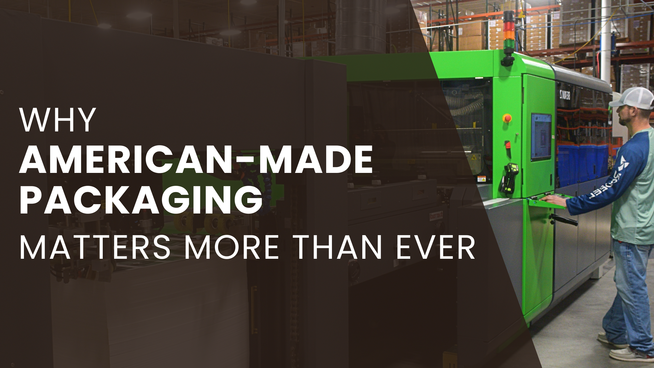 Why ‘Made in America’ Packaging Matters More Than Ever